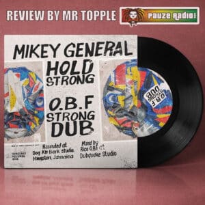 Mikey General Hold Strong Review