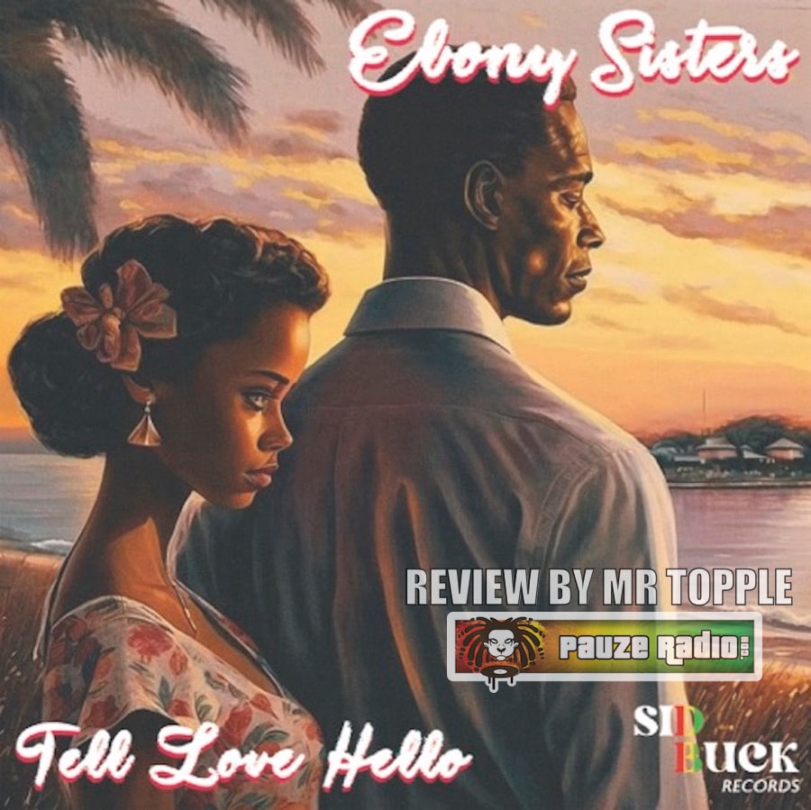 Ebony Sisters Tell Love Hello Review