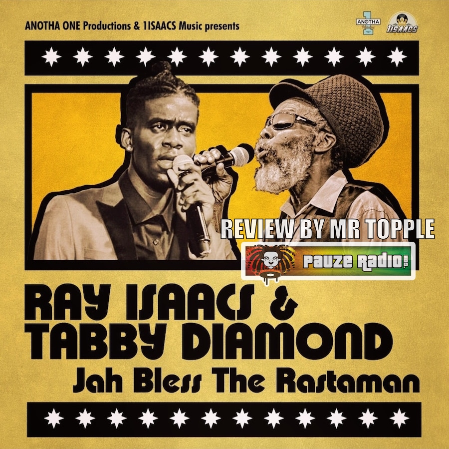 Ray Isaacs & Tabby Diamond Jah Bless The Rastaman Review