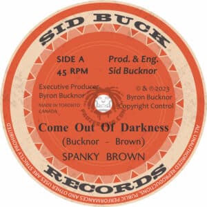 Spanky Brown Come Out Of Darkness 7 vinyl