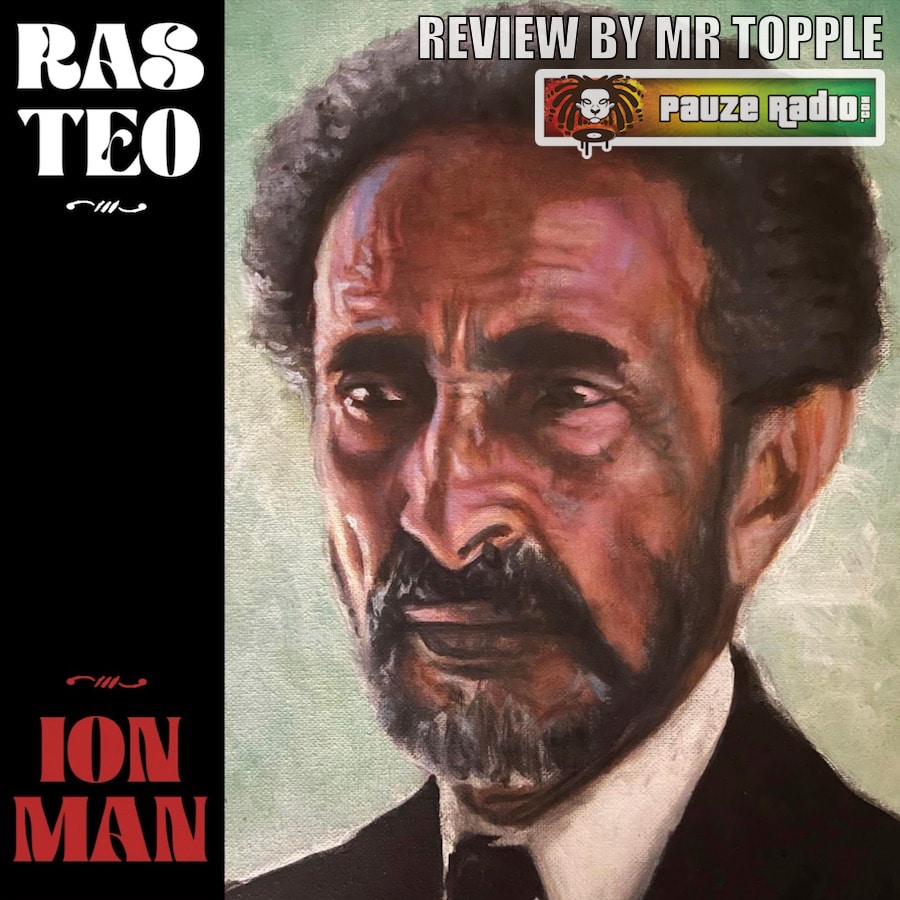 Ras Teo Ion Man & Ion Man In Dub Review