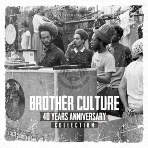 Brother Culture 40 Years Anniversary Collection CD