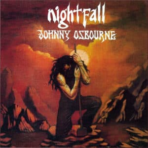 Johnny Osbourne Nightfall CD