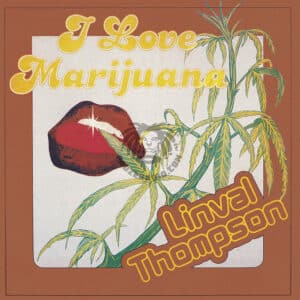 Linval Thompson I Love Marijuana CD