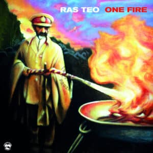 Ras Teo One Fire LP