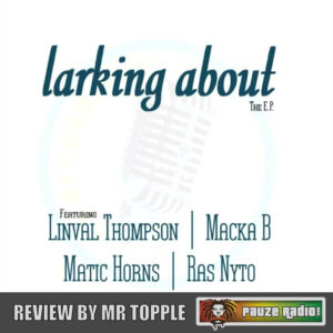 Larking About EP review