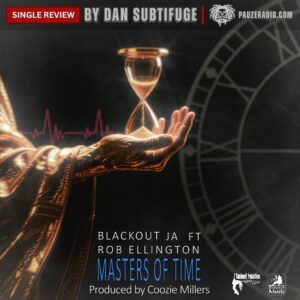 Blackout JA Rob Ellington Masters Of Time single review